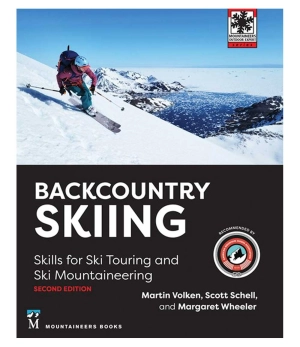Backcountry Skiing 2nd Ed: Skills for Ski Touring & Ski Mountaineering
